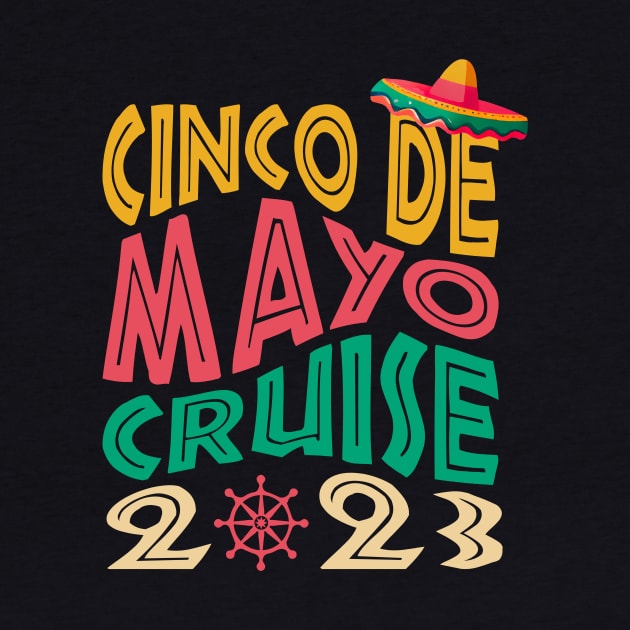 Cinco De Mayo Cruise 2023 Group Matching Shirts by PodDesignShop